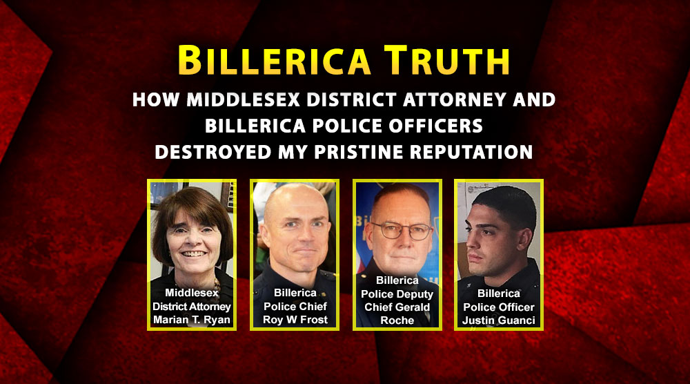 Billerica Truth How Middlesex DA Marian T. Ryan, Billerica Police